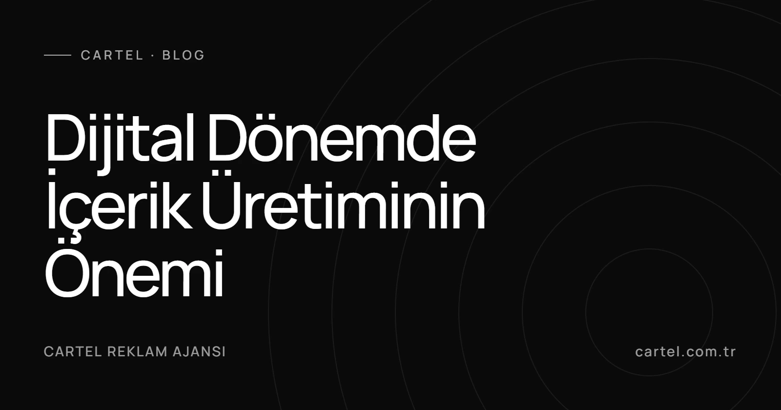 Dijital Dönemde İçerik Üretiminin Önemi