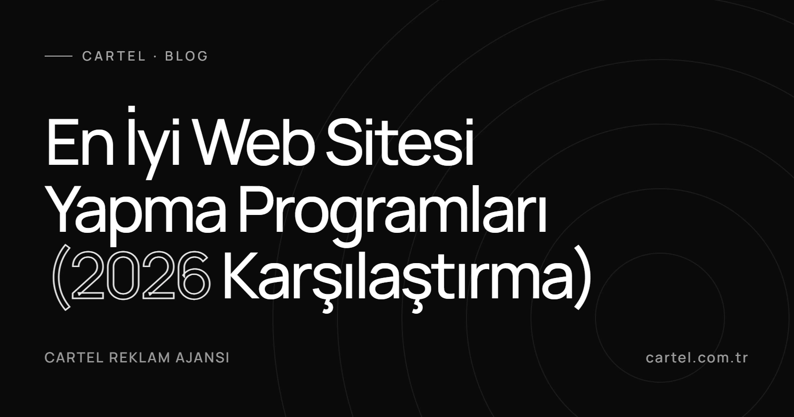 En İyi Web Sitesi Yapma Programları (2026 Karşılaştırma) kapak görseli