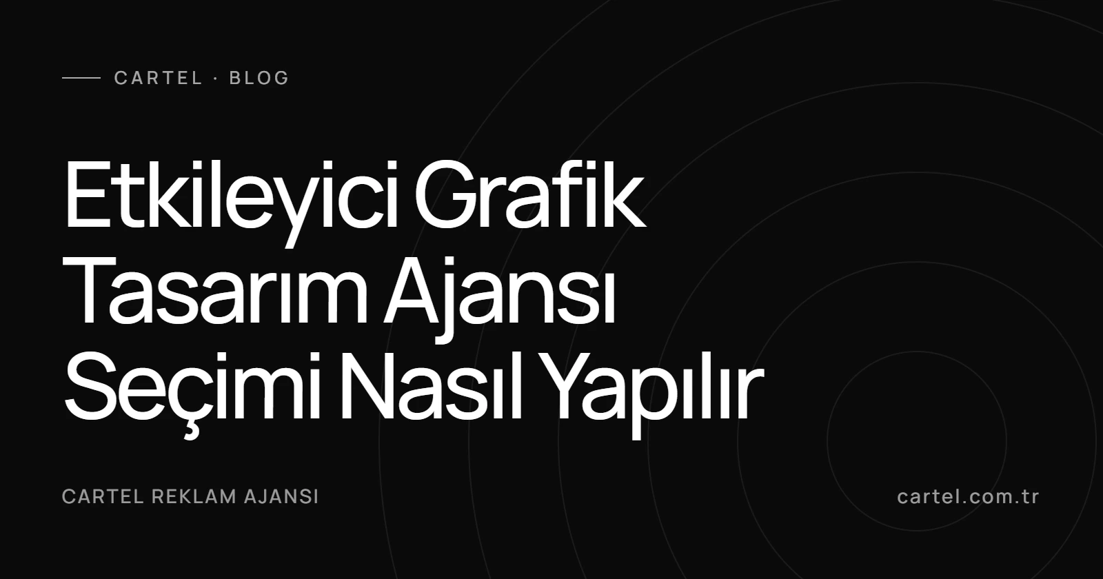 Etkileyici Grafik Tasarım Ajansı Seçimi Nasıl Yapılır kapak görseli