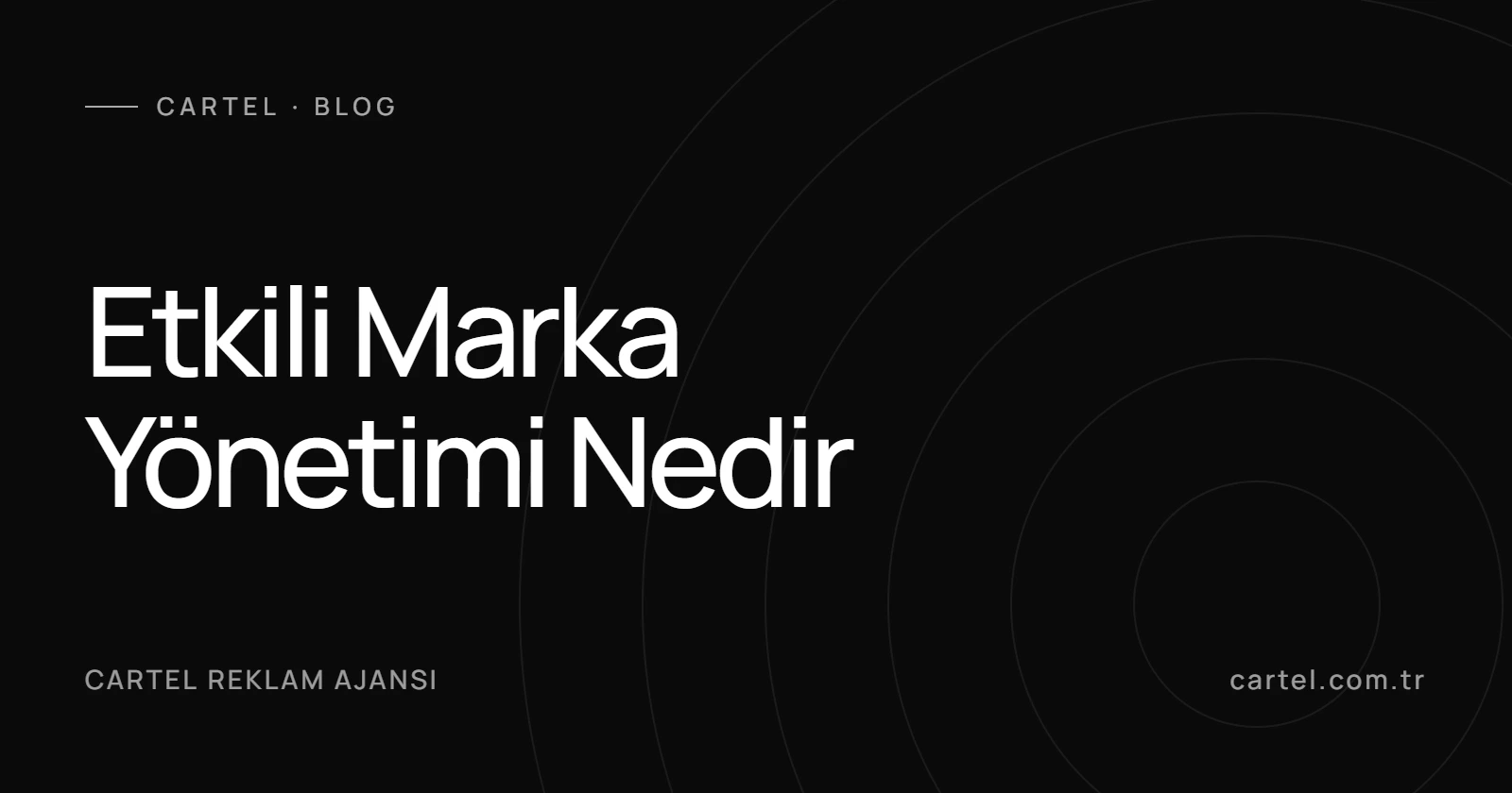 Etkili Marka Yönetimi Nedir
