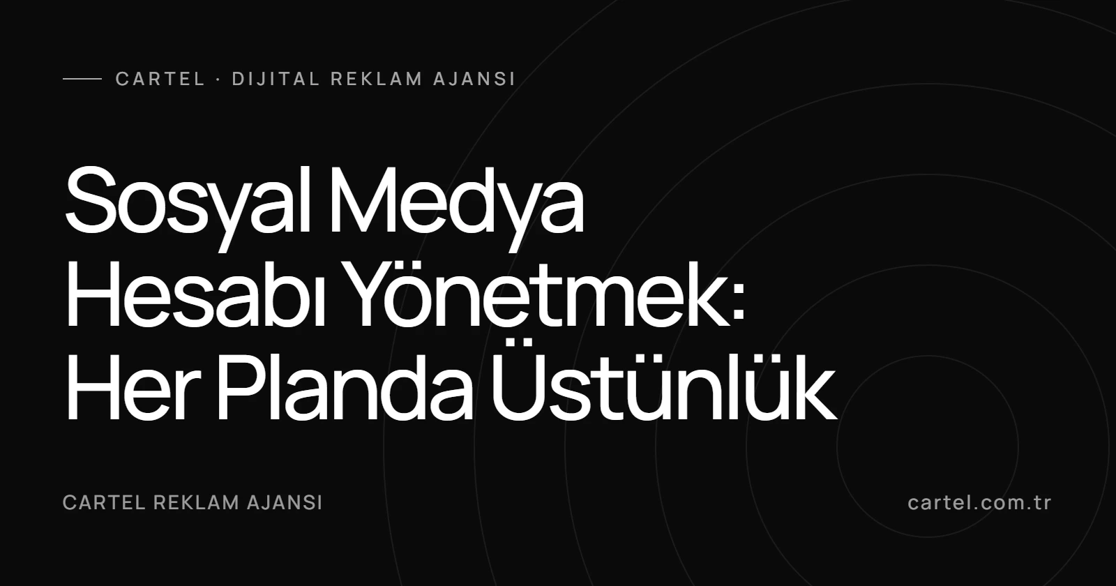 Sosyal Medya Hesabı Yönetmek: Her Planda Üstünlük kapak görseli