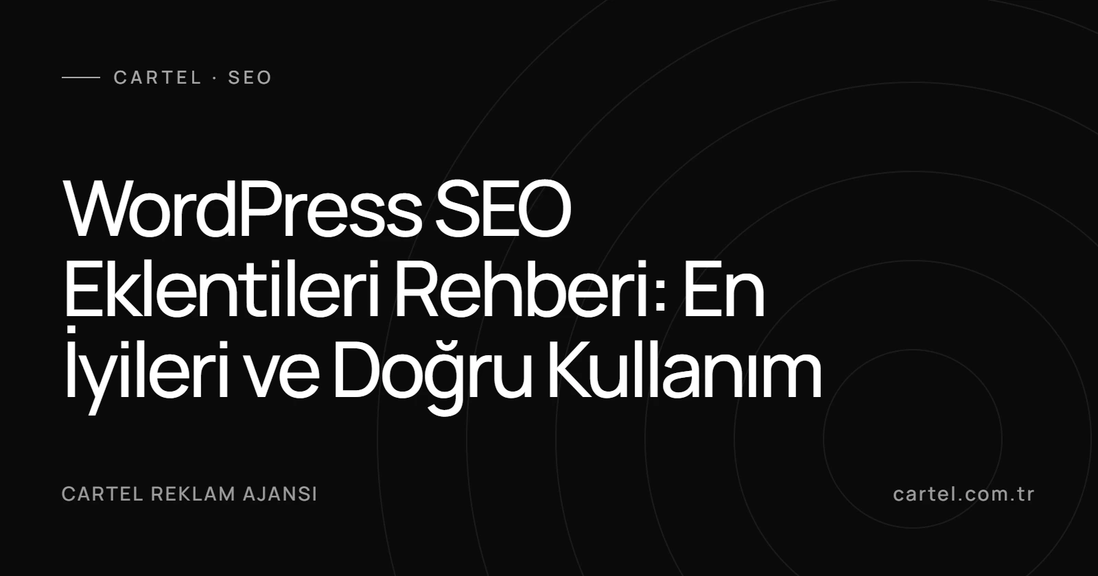WordPress SEO Eklentileri Rehberi: En İyileri ve Doğru Kullanım kapak görseli