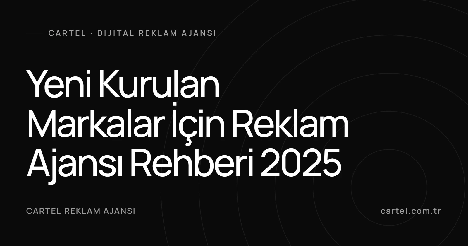 Yeni Kurulan Markalar İçin Reklam Ajansı Rehberi 2025
