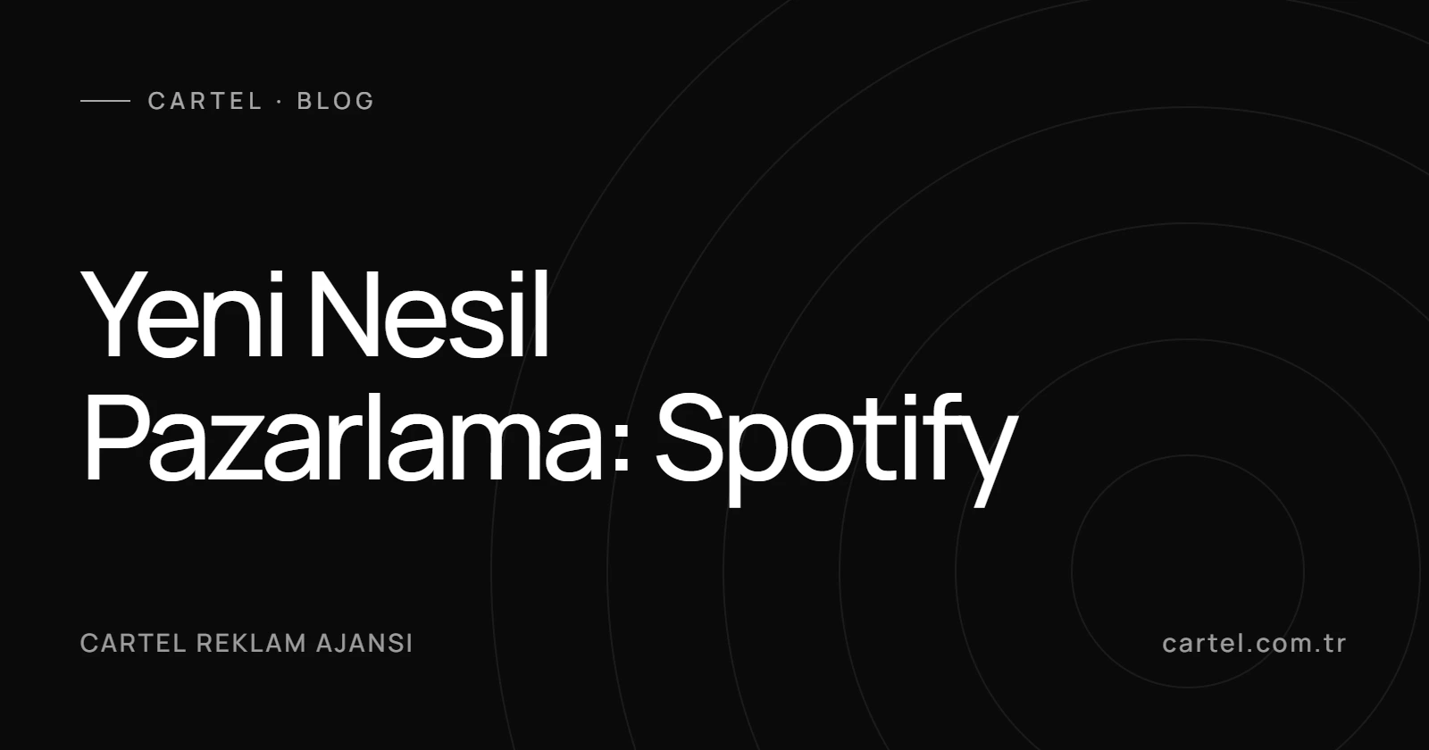 Yeni Nesil Pazarlama: Spotify